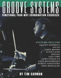 Groove Systems: Functional Four-Way Coordination Exercises - Paperback