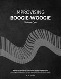 Improvising Boogie-Woogie Volume One - Paperback