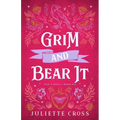 Grim and Bear It: Stay a Spell Book 6 - Paperback