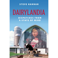 Dairylandia: Dispatches from a State of Mind - Paperback