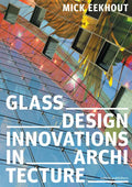 Glass Design Innovations in Architecture - Paperback
