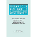 Barbour Collection of Connecticut Town Vital Records. Volume 11: East Windsor 1768-1860, Ellington Part I (Vital Records 1786-1850), Ellington Par - Paperback