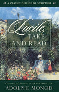 Lucile, Take and Read: A Classic Defense of Scripture - Paperback