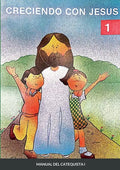 Creciendo Con Jesús I: Manual del catequista - Paperback