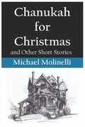 Chanukah for Christmas: and Other Short Stories - Paperback