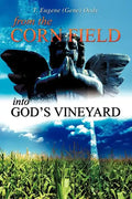 From the Corn Field Into God's Vineyard - Paperback