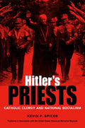 Hitler's Priests - Hardcover