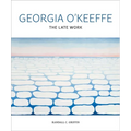Georgia O'Keeffe: The Late Work - Hardcover
