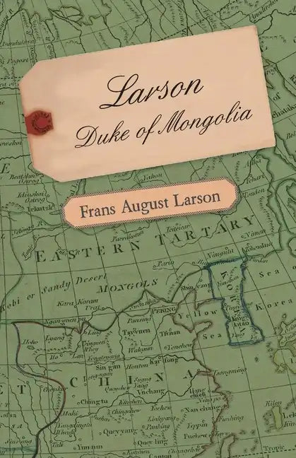 Larson - Duke of Mongolia - Hardcover
