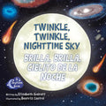 Twinkle, Twinkle, Nighttime Sky / Brilla, Brilla, Cielito de la Noche - Board Book