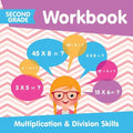 Second Grade Workbook: Multiplication & Division Skills - Paperback