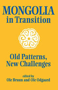 Mongolia in Transition: Old Patterns, New Challenges - Paperback