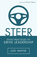 Steer: Eight Practices to Drive Leadership - Paperback