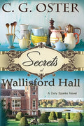 Secrets at Wallisford Hall: A Dory Sparks Novel (Large Print) - Paperback