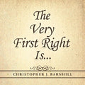 The Very First Right Is . . . - Paperback