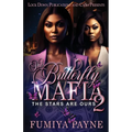 The Butterfly Mafia 2: The Stars Are Ours - Paperback