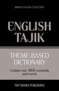 Theme-based dictionary British English-Tajik - 3000 words - Paperback
