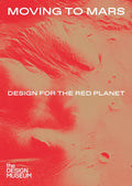 Moving to Mars: Design for the Red Planet - Hardcover