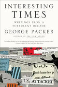 Interesting Times: Writings from a Turbulent Decade - Paperback