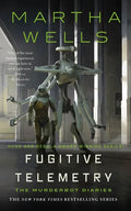 Fugitive Telemetry: The Murderbot Diaries - Hardcover