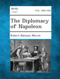 The Diplomacy of Napoleon - Paperback