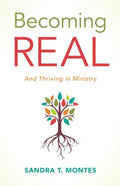 Becoming Real: And Thriving in Ministry - Paperback