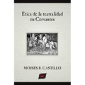 ?tica de la teatralidad en Cervantes - Paperback