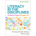Literacy in the Disciplines: A Teacher's Guide for Grades 5-12 - Paperback