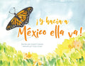 ¡Y hacia a México ella va! - Paperback