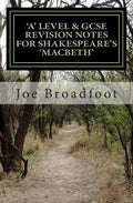 GCSE & 'a' Level Revision Notes for Shakespeare's Macbeth: Scene-by-scene study guide: Shakespeare's play explained in simple language - Paperback