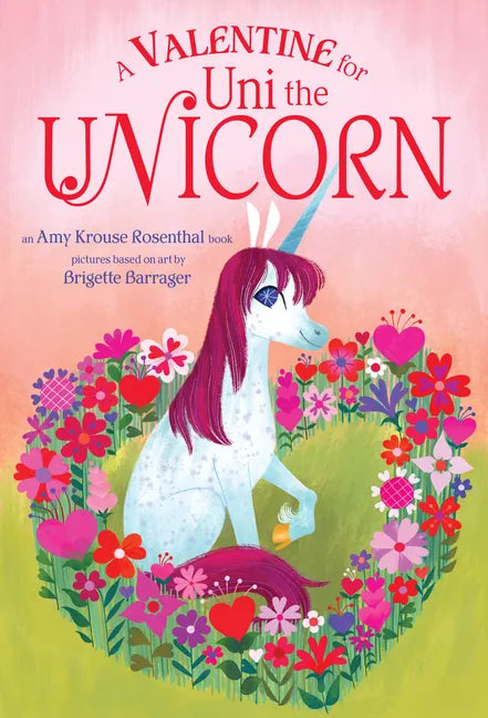 A Valentine for Uni the Unicorn - Board Book