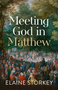 Meeting God in Matthew - Paperback