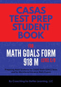 CASAS Test Prep Student Book for Math GOALS Form 918 M Level C/D - Paperback