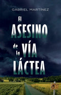 El asesino de la Vía Láctea - Paperback