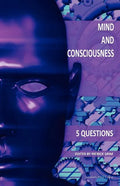Mind and Consciousness: 5 Questions - Paperback