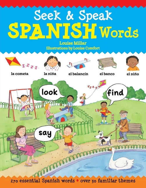 Seek & Speak Spanish Words: Look, Find, Say - Paperback