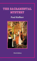 The Sacramental Mystery - Hardcover