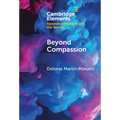 Beyond Compassion - Hardcover