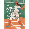 Line Drive to Love - Library Binding