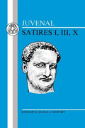 Juvenal: Satires I, III, X - Paperback