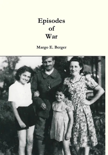Episodes of War - Hardcover