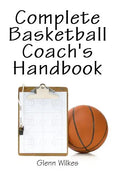 Complete Basketball Coach's Handbook - Paperback