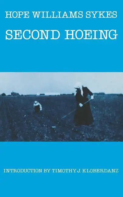 Second Hoeing - Paperback