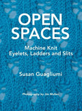Open Spaces: Machine Knit Eyelets, Ladders and Slits - Hardcover