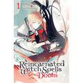 A Reincarnated Witch Spells Doom, Vol. 1 - Paperback