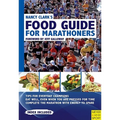 Nancy Clark's Food Guide for Marathoners: Tips for Everyday Champions - Paperback