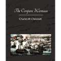 The Conjure Woman - Paperback