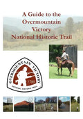 A Guide to the Overmountain Victory National Historic Trail - Paperback