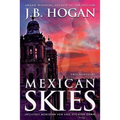 Mexican Skies - Paperback