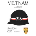 Vietnam, a Memoir: Saigon Cop - Paperback